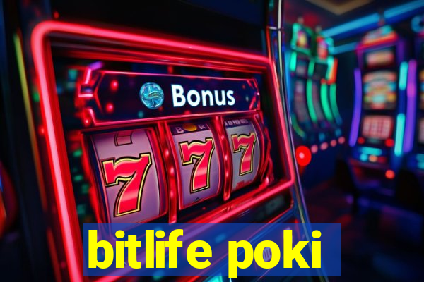 bitlife poki